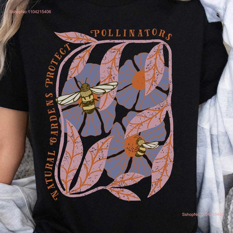 'Natural Gardens Protect Pollinators' T-Shirt